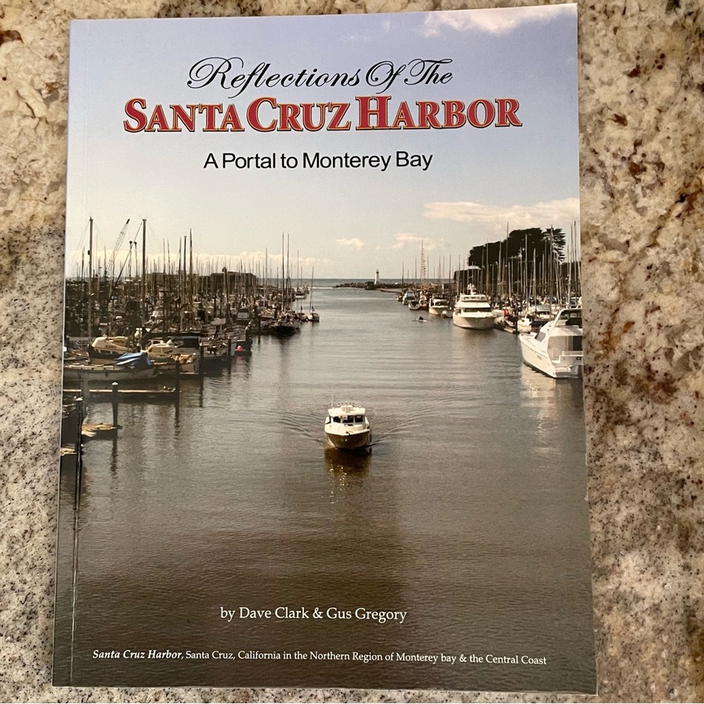 Reflections of the Santa Cruz Harbor: Portal to Monterey Bay